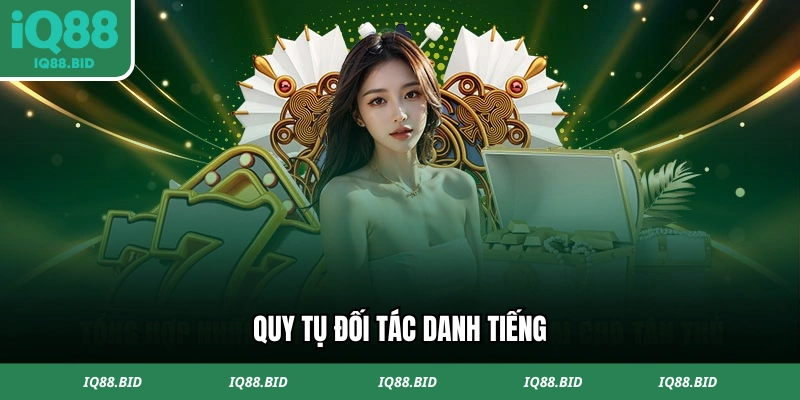 Game bài IQ88 quy tụ đối tác danh tiếng