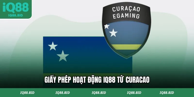 Giấy phép hoạt động IQ88 từ Curacao