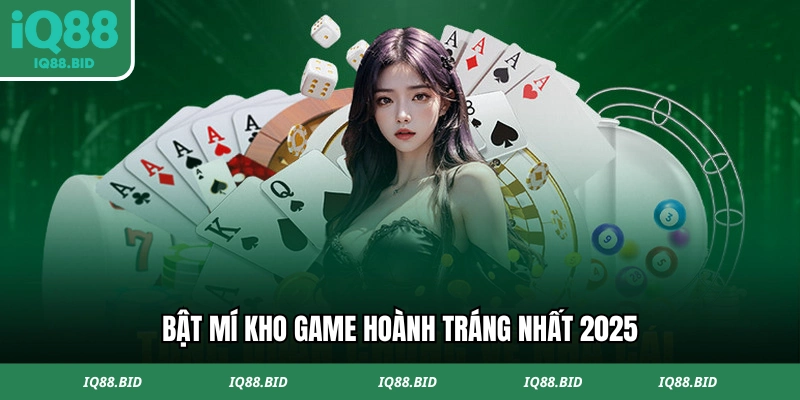 Kho game IQ88 hoành tráng 
