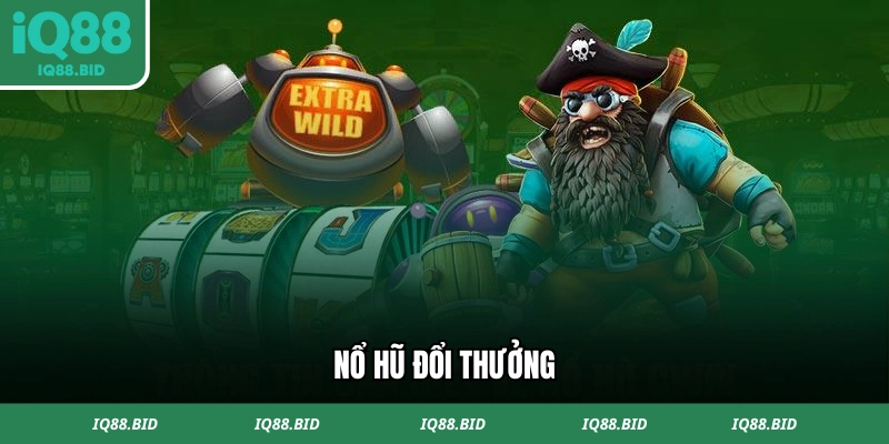 Bộ sưu tập nổ hũ đổi thưởng online