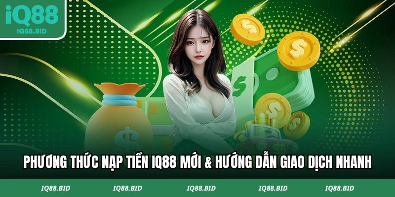 Nạp Tiền IQ88