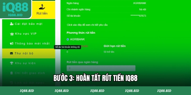 Hoàn tất rút tiền IQ88