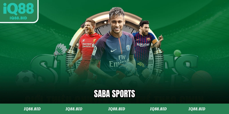 Tham gia cá cược sảnh saba